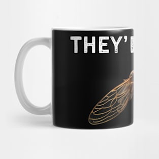 They're Back Cicada Invasion 2024 Cicada Brood Cicada Nymph Mug